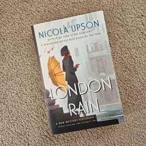 4/$20 London Rain: A New Mystery Featuring Josephine Tey by‎ Nicola Upson
